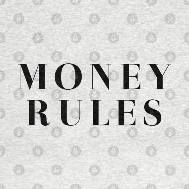 Money Rules by MoviesAndOthers